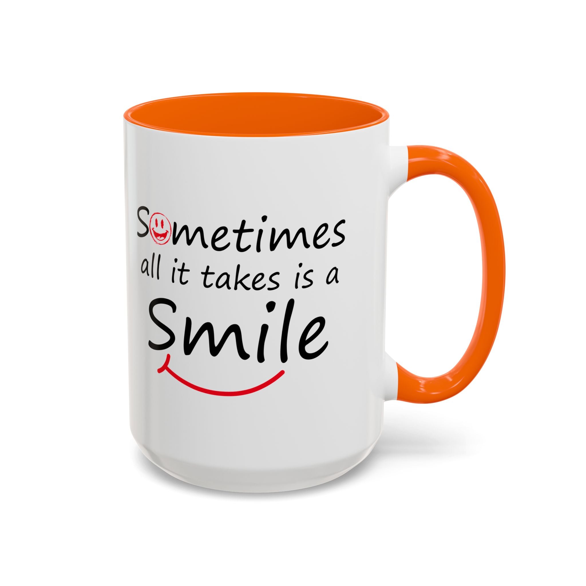 Inspirational Coffee Mug - "Sometimes All It Takes is a Smile" - Perfect Gift for Friends and Family