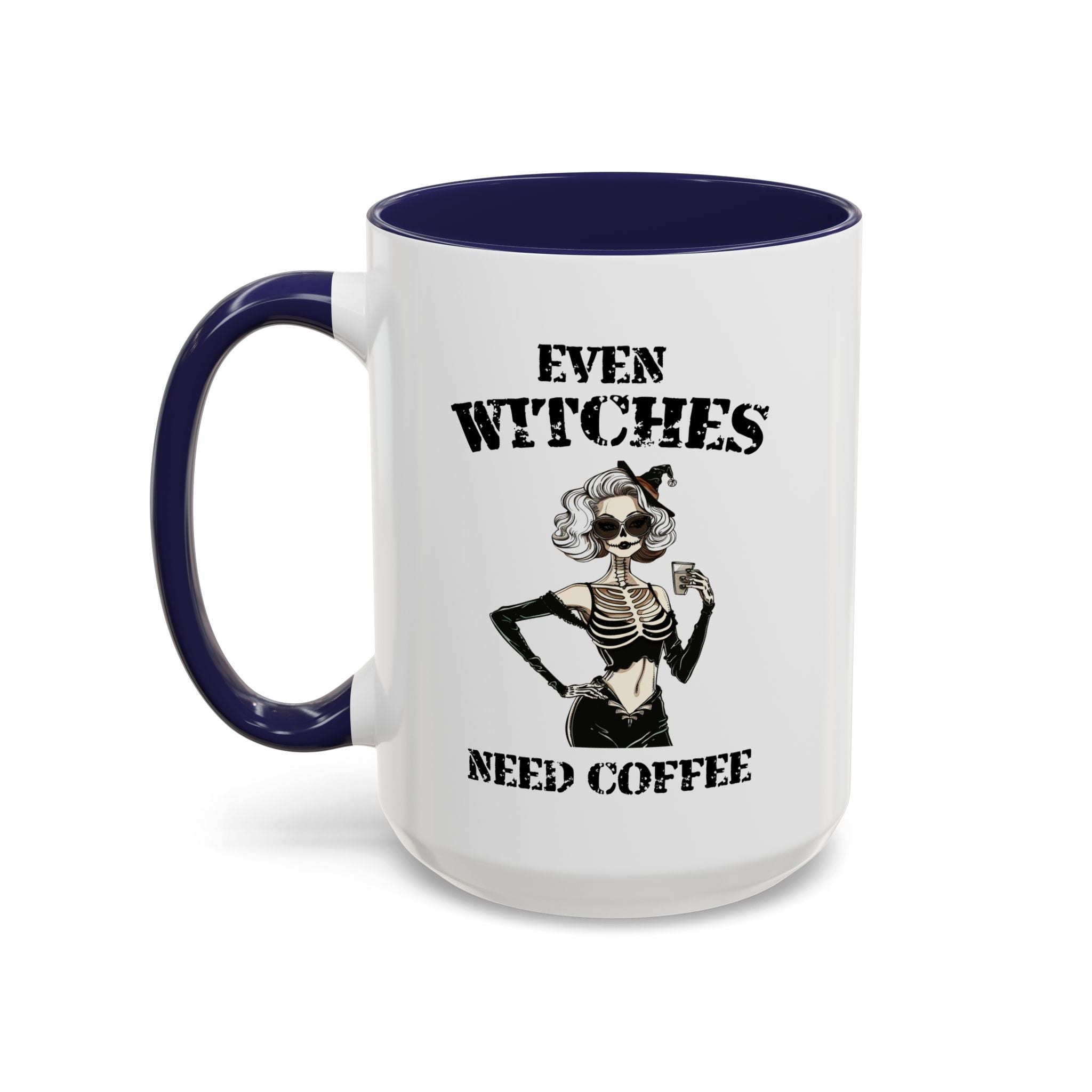 Witchy Coffee Mug - Even Witches Need Coffee, Spooky Gift, Halloween Decor, Witch Lover's Mug, Unique Coffee Cup