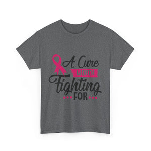 Breast Cancer Awareness Tee, A Cure Worth Fighting For Shirt, Unisex Support T-Shirt, Gift for Hope and Strength, Fundraising Apparel