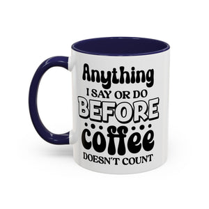 Coffee Lovers Mug - Funny Quote Ceramic Drinkware, Ideal for Gift, Kitchen Decor, Birthday, Coffee Break, Daily Motivation