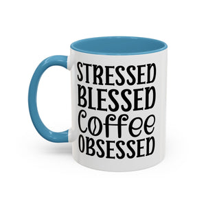Stressed Blessed Coffee Obsessed Mug, Motivational Coffee Mug, Gift for Coffee Lovers, Funny Office Mug, Self-Care Gift Idea