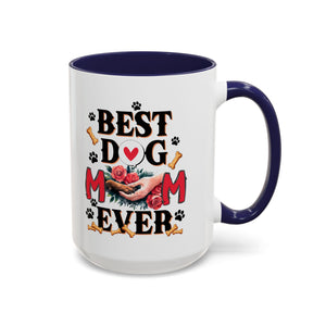 Best Dog Mom Ever Coffee Mug - Perfect Gift for Dog Lovers, Pet Moms, Animal Lovers, Dog-Themed Kitchen Decor, Best Friend Gift