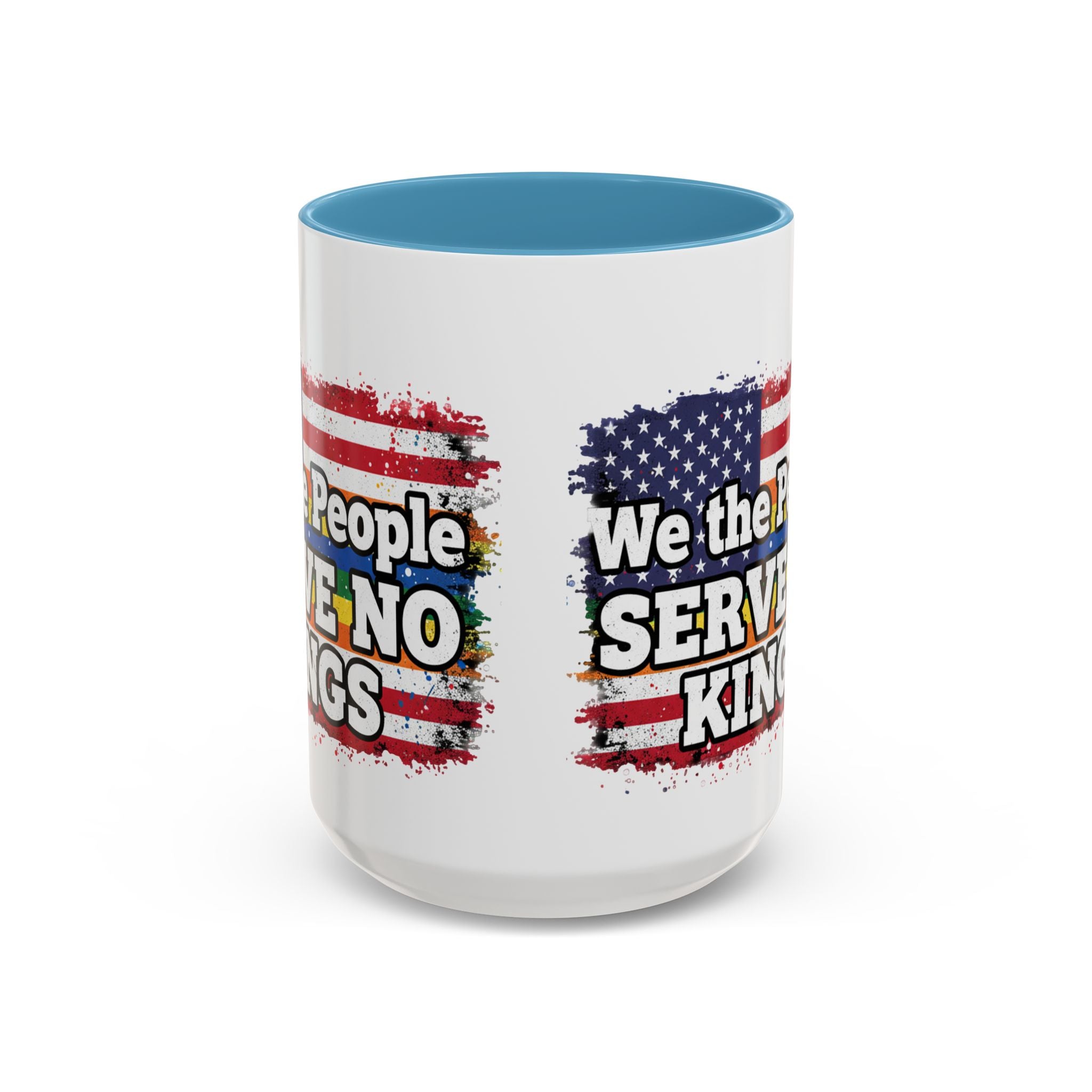 Patriotic Coffee Mug – "We the People Serve No Kings"