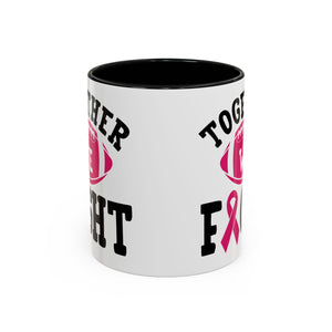 Together We Fight Pink Ribbon Coffee Mug, Support Breast Cancer Awareness, Gift for Survivors, Football Lovers, Empowerment