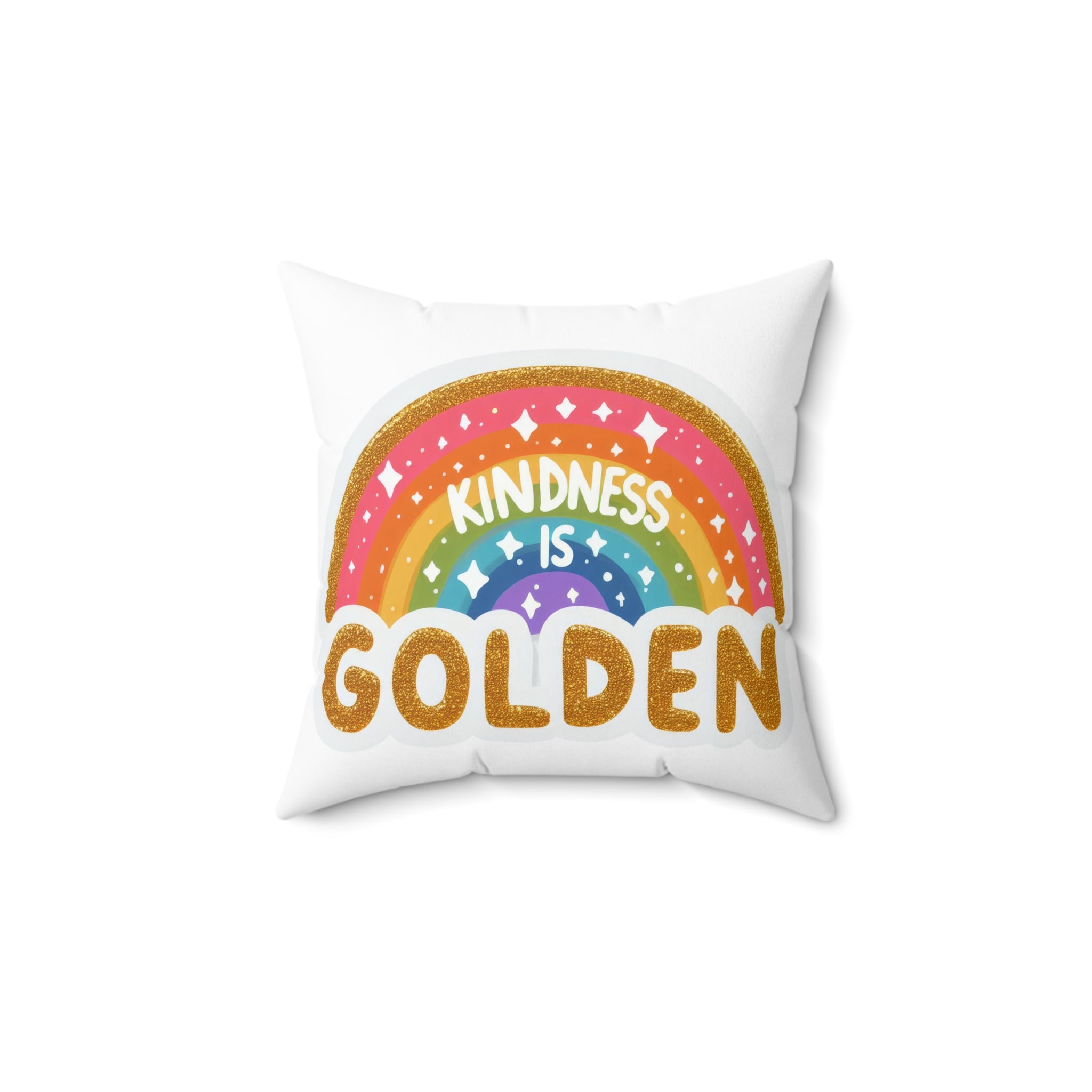 Kindness Is Golden Rainbow Throw Pillow positive vibe love