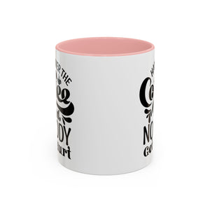 Hand Over the Coffee Mug - 11oz & 15oz, Humor Mug, Gift for Coffee Lovers, Funny Office Mug, Birthday Gift, Kitchen Decor
