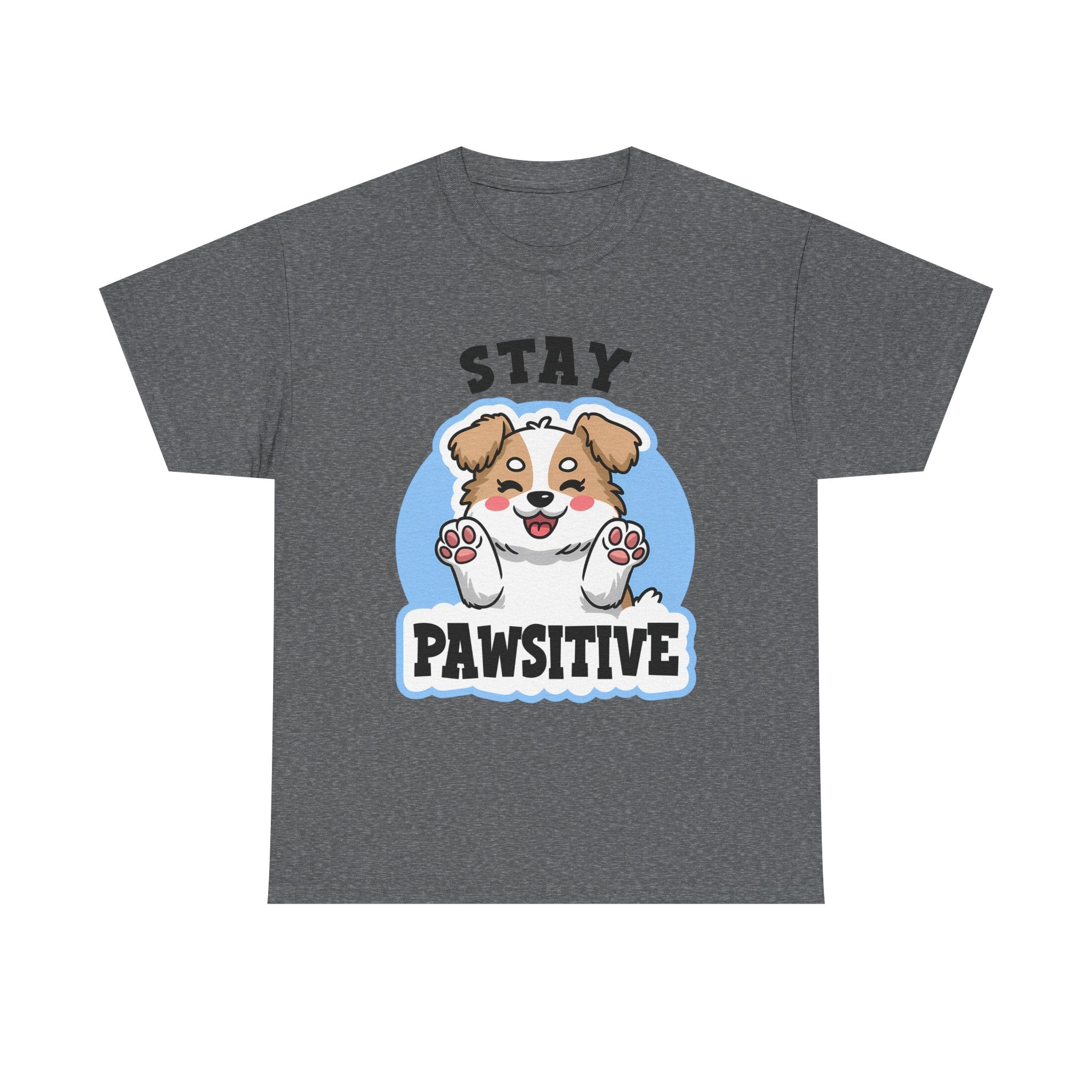 Stay Pawsitive Dog Lover Tee - Unisex Heavy Cotton T-Shirt funny humor