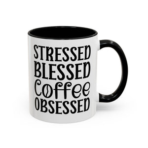 Stressed Blessed Coffee Obsessed Mug, Motivational Coffee Mug, Gift for Coffee Lovers, Funny Office Mug, Self-Care Gift Idea