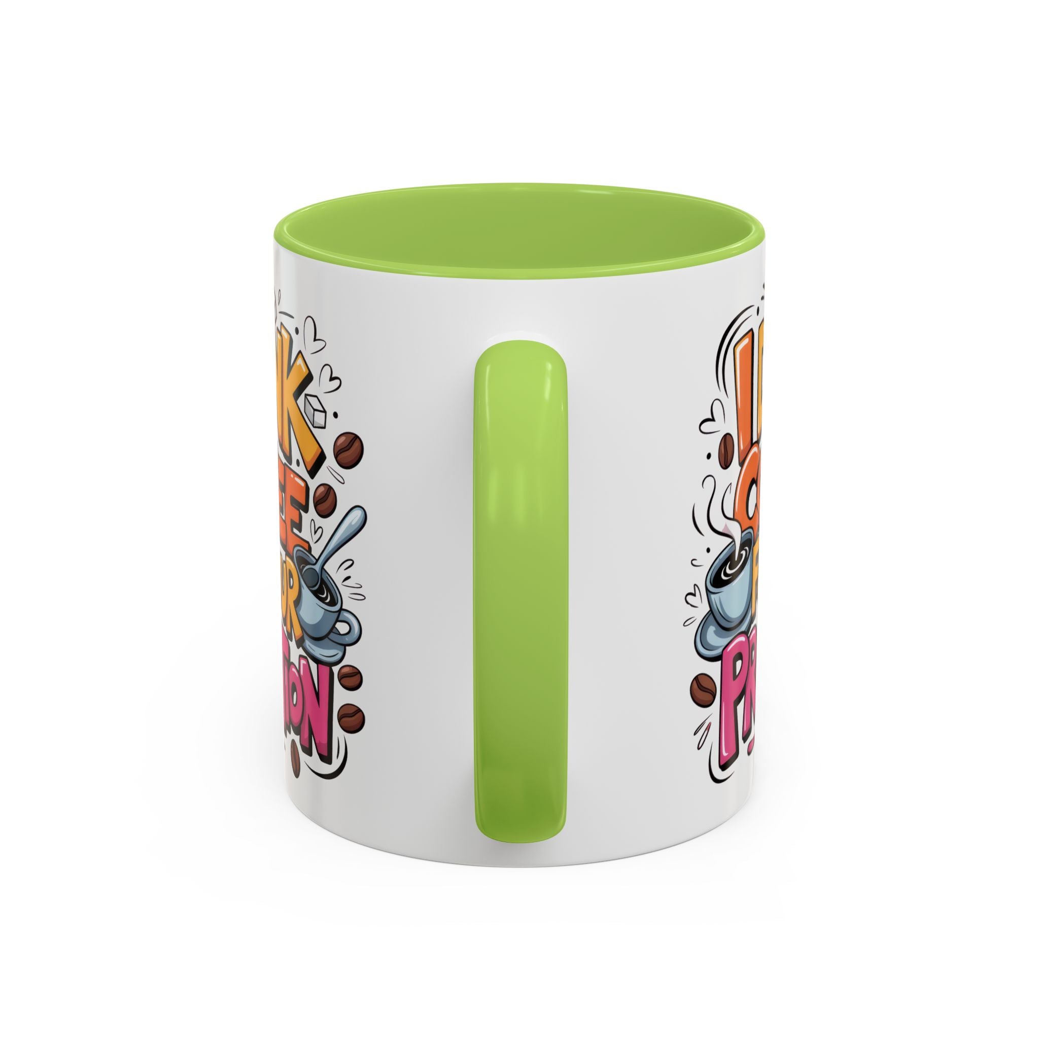 Funny Coffee Mug - I Drink Coffee for Your Protection sarcasm humor