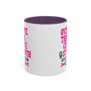 Inspirational Coffee Mug for Cancer Awareness, Gift for Supporters, Fundraising Mug for Breast Cancer, Motivational, 11oz, 15oz
