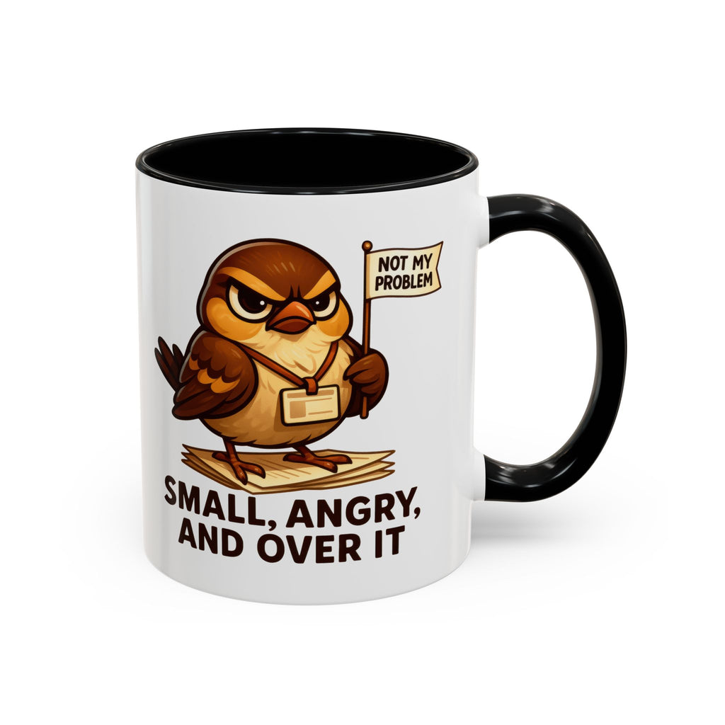 Funny Owl Coffee Mug, not my problem  Small Angry Owl Cup, Coffee Lover Present, Quirky Office