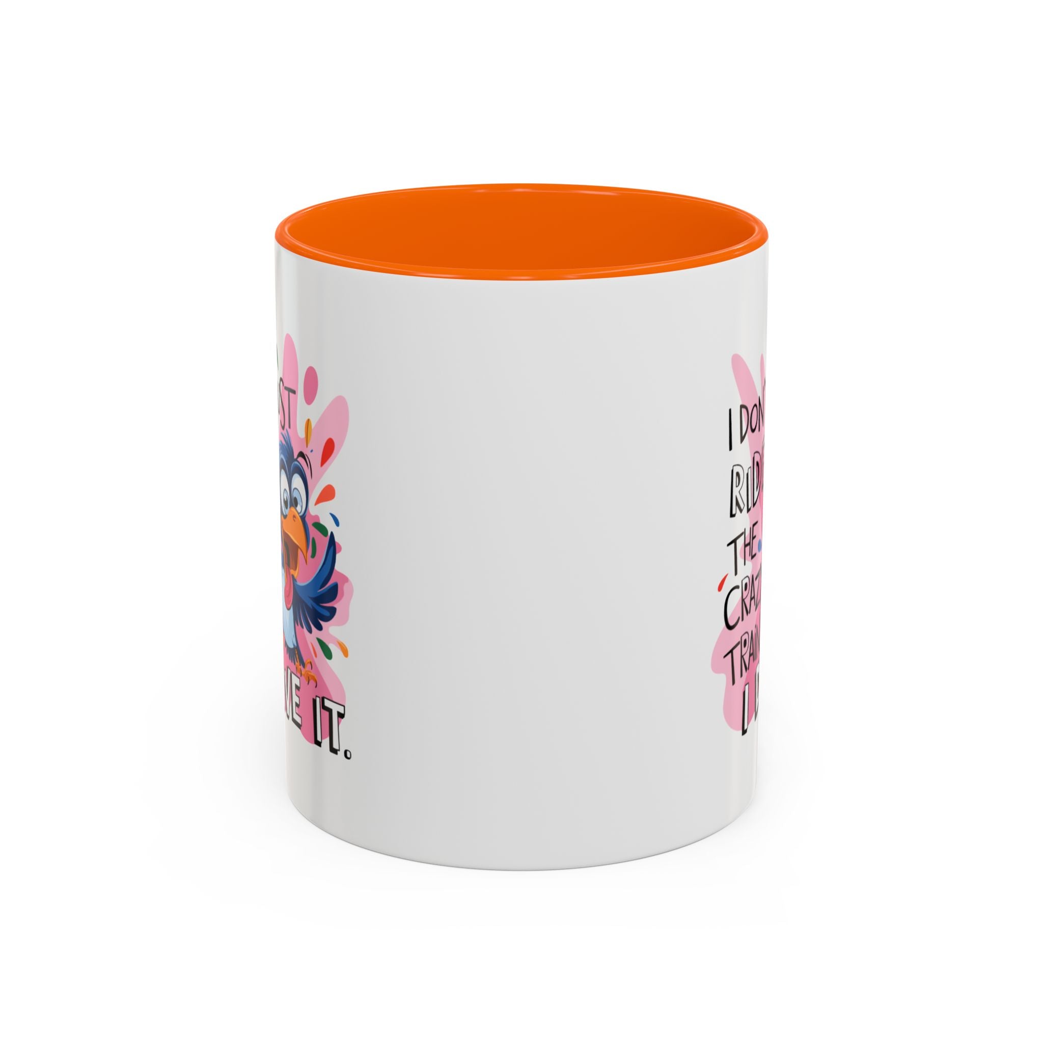Funny attitude Travel Mug - "I Don't Just Ride the Crazy Train, I Drive It" - Colorful Bird Design