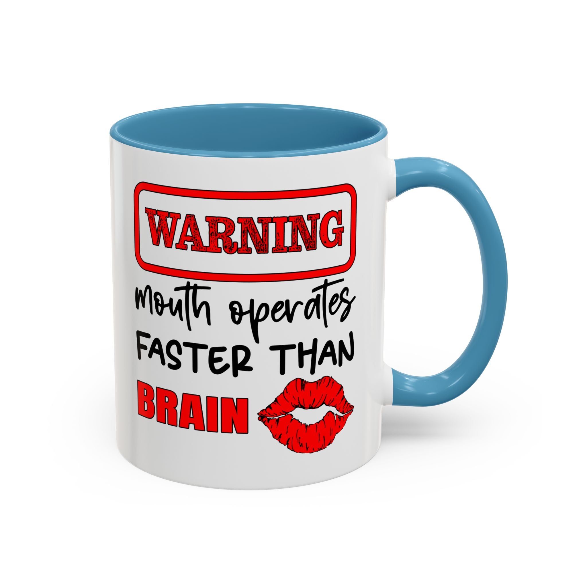 Funny Warning Coffee Mug - 'Mouth Operates Faster Than Brain' - Perfect for Coffee Lovers