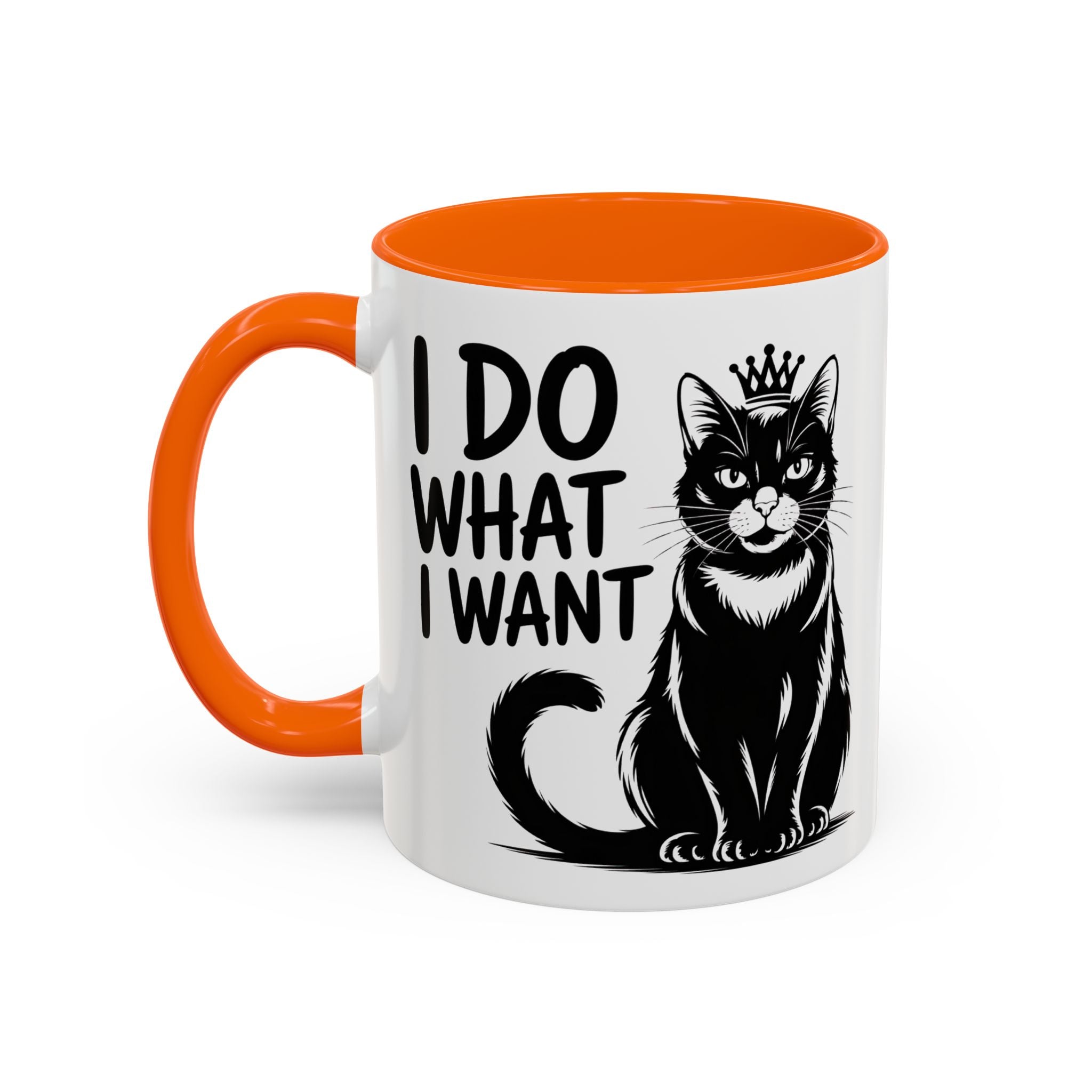 I Do What I Want Cat Accent Coffee Mug — Funny Queen Cat 11/15oz sarcasm attitude