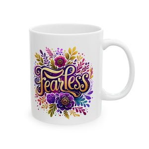 Fearless Floral coffee Mug - Inspirational Drinkware, Coffee Cup, Gift for Her, Self-Care, Empowerment, Motivational