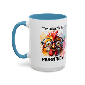 Funny Morning Coffee Mug, Gift for Coffee Lovers, Humorous Mug, Office Mug, Unique Cup for Mornings, Chicken Design
