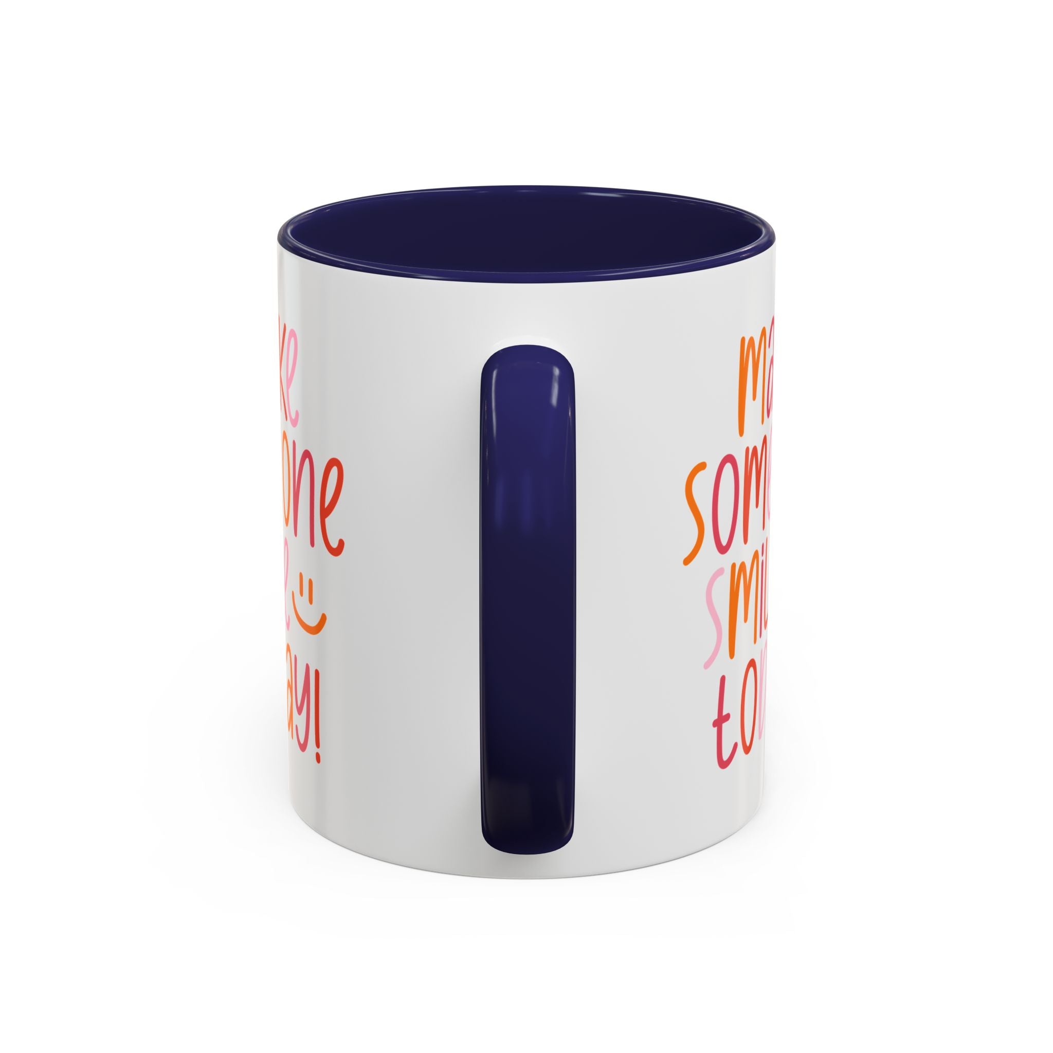 Motivational Coffee Mug - Make Someone Smile Today! - Gift for Friend, Inspirational, Cute Coffee Cup, Office Mug, Cheerful Drinkware