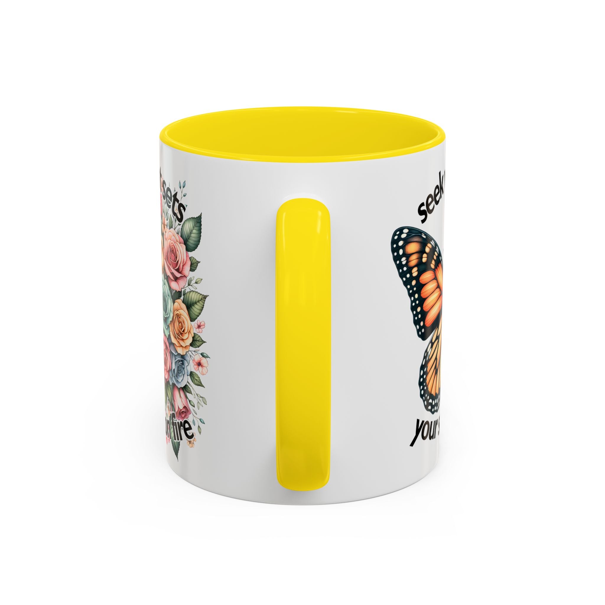 seek what sets your soul on fire Inspirational Butterfly Coffee Mug positive vibe freedom