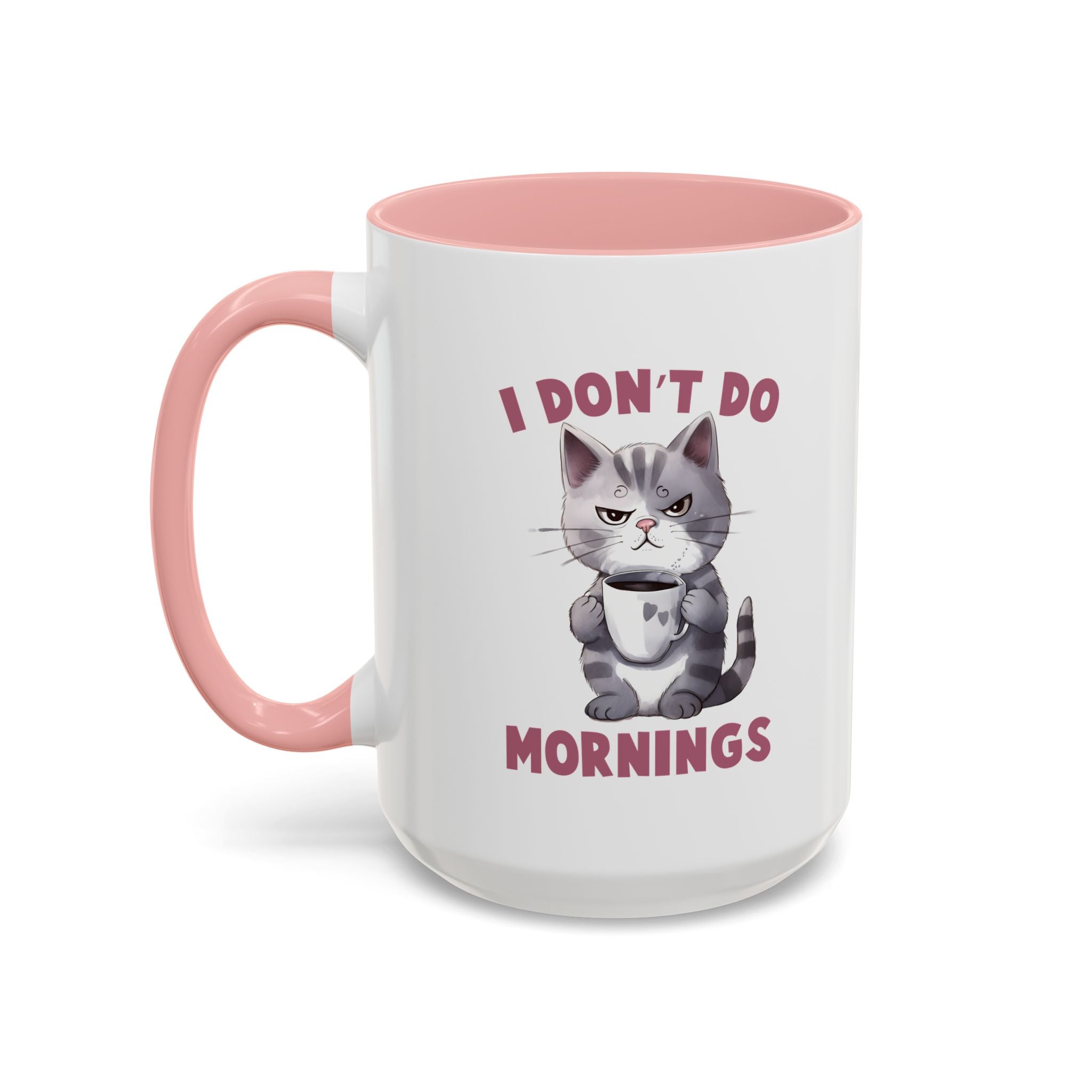 Funny Cat Coffee Mug, Cute Gift for Cat Lovers, I Don't Do Mornings, Black Accent Mug, Coffee Lover's Humor, Gift for Pet Owners