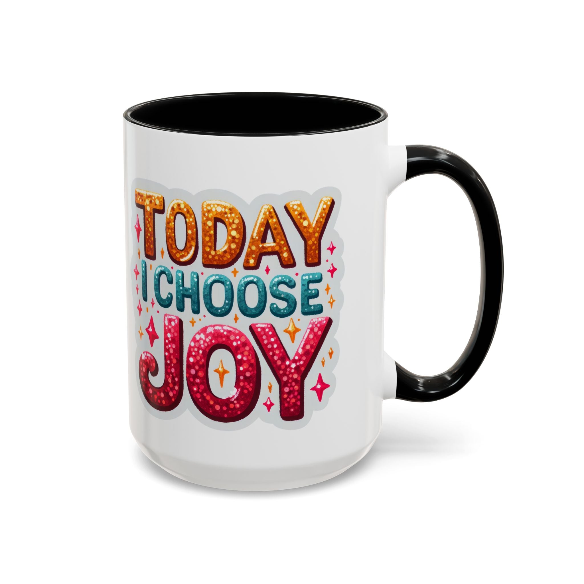 Accent Coffee Mug — "Today I Choose Joy" Inspirational Ceramic Mug