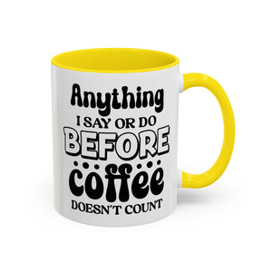 Coffee Lovers Mug - Funny Quote Ceramic Drinkware, Ideal for Gift, Kitchen Decor, Birthday, Coffee Break, Daily Motivation
