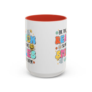 Colorful Inspirational Coffee Mug – Be the Reason Some One Smiles!