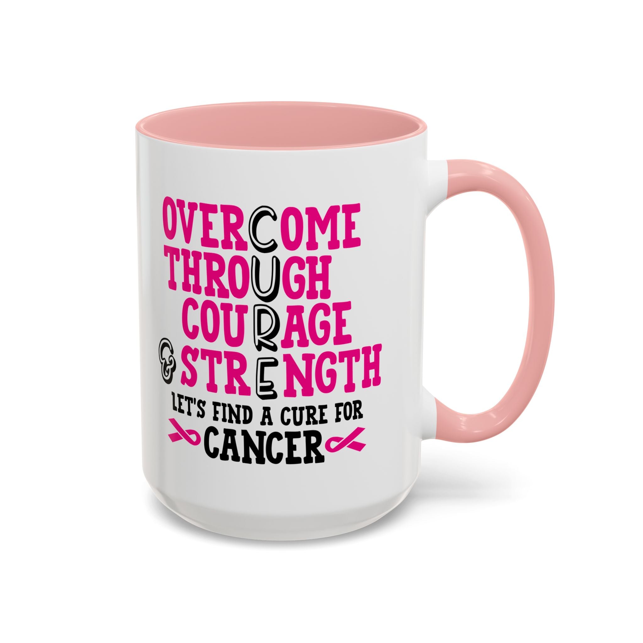 Inspirational Coffee Mug for Cancer Awareness, Gift for Supporters, Fundraising Mug for Breast Cancer, Motivational, 11oz, 15oz