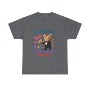 sarcasm Cat Quote Tee, Fun Cat T-Shirt, Funny Gift for Cat Lovers, Humor Shirt, Unique Pet Owner Apparel, Cute Pet Humor