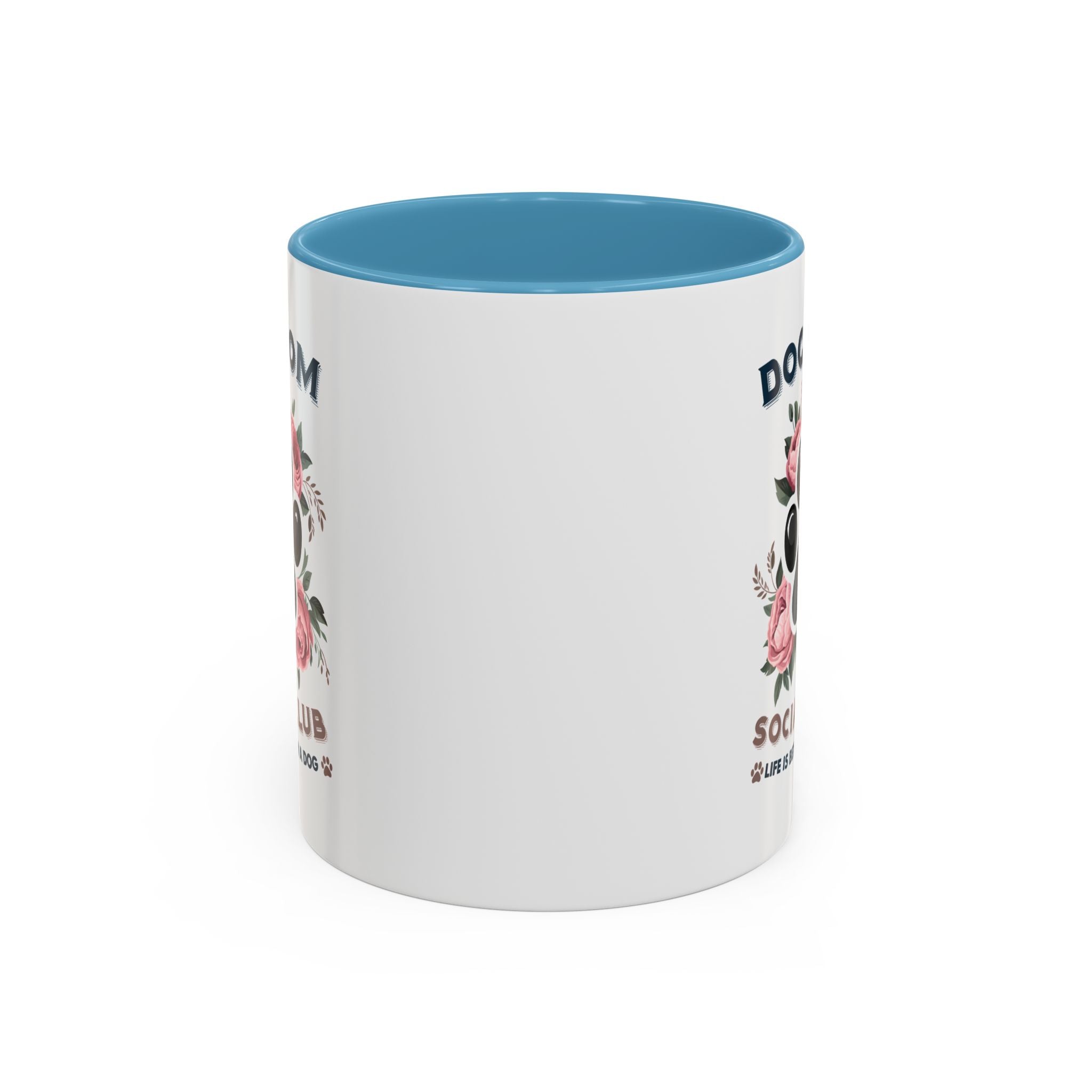 Dog Mom Coffee Mug - Life is Better with a Dog, Pet Lover Gift, Floral Paw Print Mug, Dog Mom Gift, Personalized Dog Mom Mug