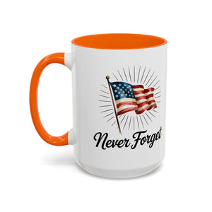 Patriotic Never Forget Coffee Mug - 11oz & 15oz USA flag