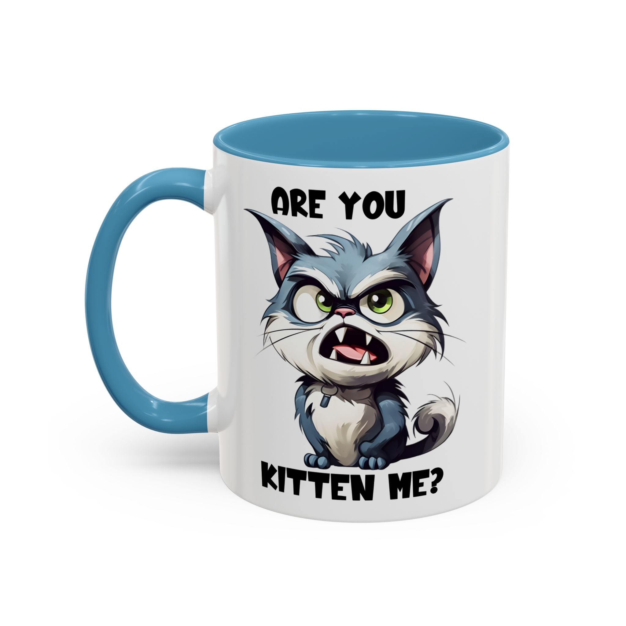 Are You Kitten Me? Funny Cat Coffee Mug — Accent 11/15oz