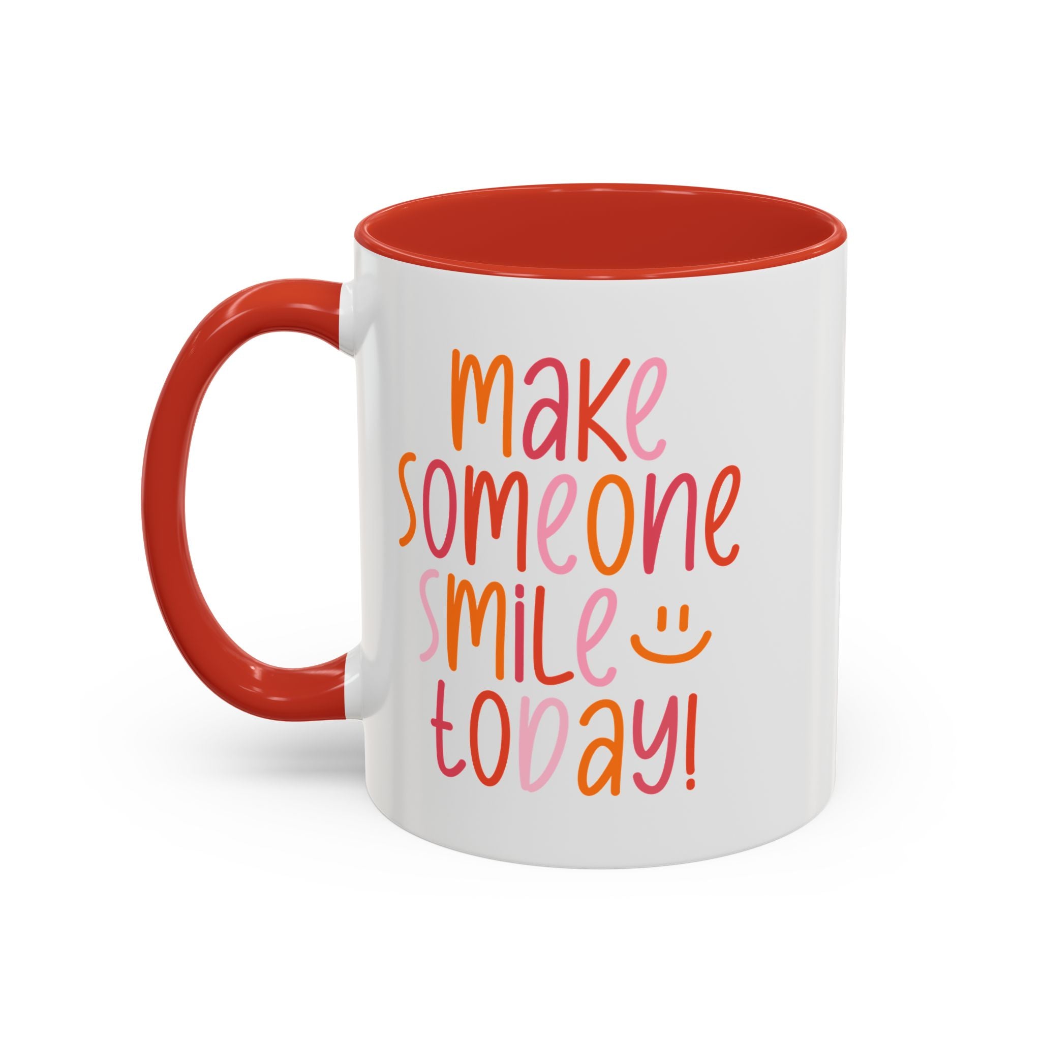 Motivational Coffee Mug - Make Someone Smile Today! - Gift for Friend, Inspirational, Cute Coffee Cup, Office Mug, Cheerful Drinkware