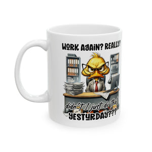 Funny Work Mug - Office Humor Cup, Ideal Gift for Coworkers, Birthday Present, Funny Coffee Mug, Unique Desk Accessory