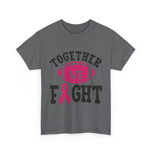 Together We Fight Football Tee, Awareness T-Shirt, Breast Cancer Support Shirt, Unisex Cotton Tee, Game Day Apparel, Gift for Him/Her