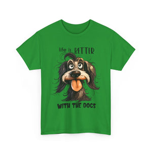 Life is Better with the Dogs Unisex Tee, Funny Dog Lover T-Shirt, Pet Gift, Dog Mom Shirt, Animal Lover Apparel