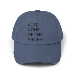 vote none of the above Unisex Distressed Cap