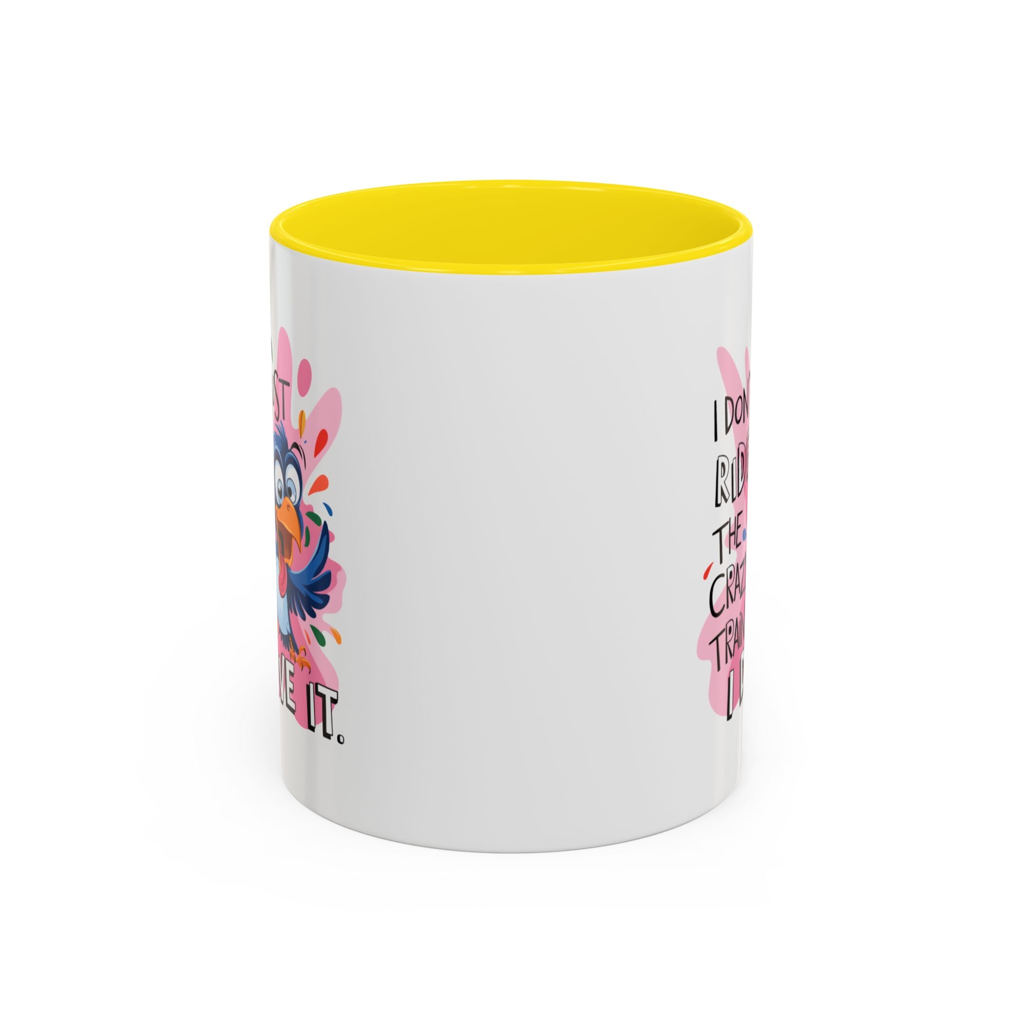 Funny attitude Travel Mug - "I Don't Just Ride the Crazy Train, I Drive It" - Colorful Bird Design