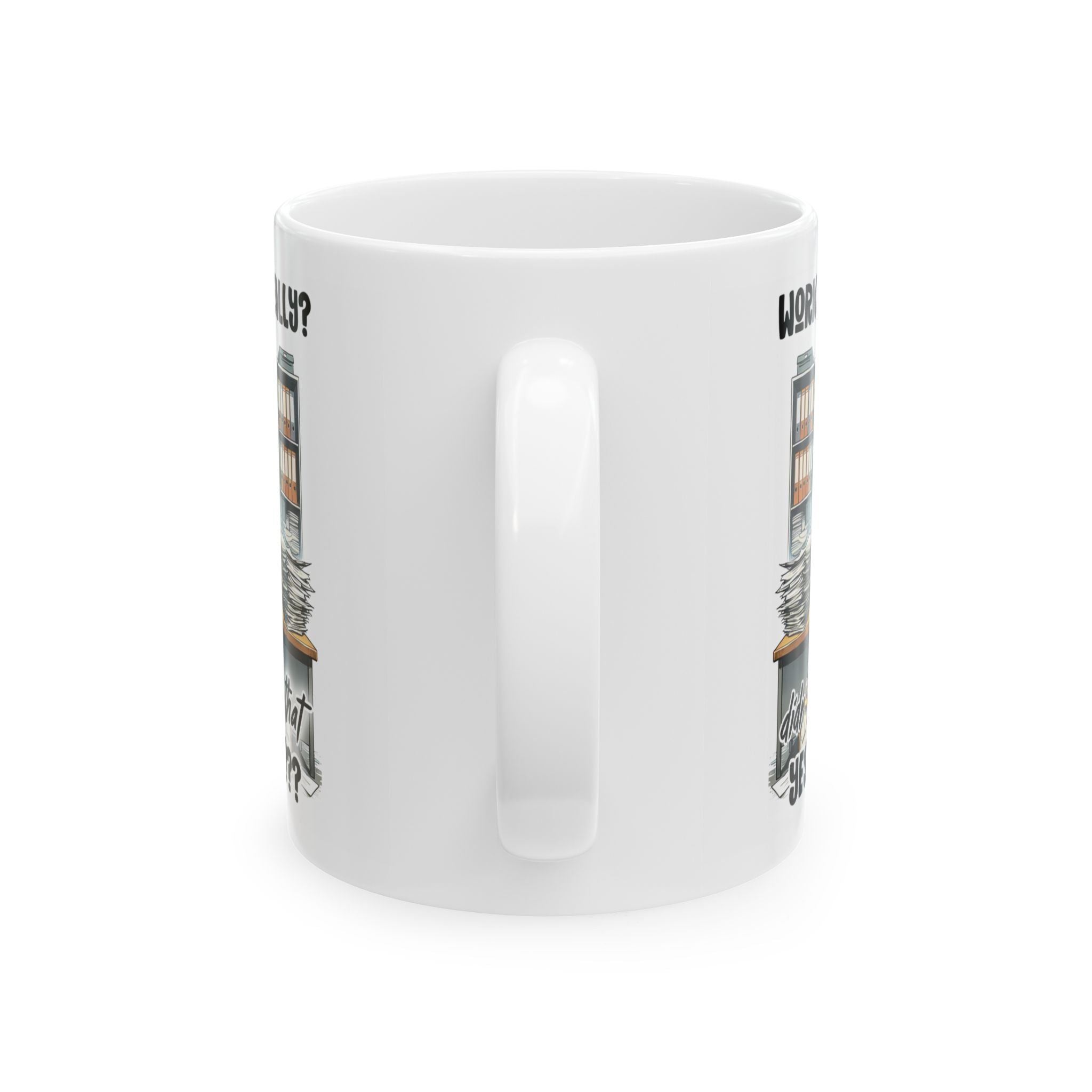 Funny Work Mug - Office Humor Cup, Ideal Gift for Coworkers, Birthday Present, Funny Coffee Mug, Unique Desk Accessory