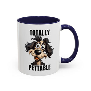 Totally Pettable Coffee Mug, Dog Lover Gift, Animal Print Mug, Funny Pet Mug, Customizable Coffee Cup, Gift for Pet Owners