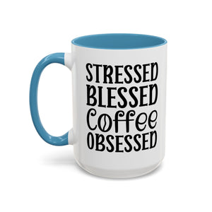 Stressed Blessed Coffee Obsessed Mug, Motivational Coffee Mug, Gift for Coffee Lovers, Funny Office Mug, Self-Care Gift Idea