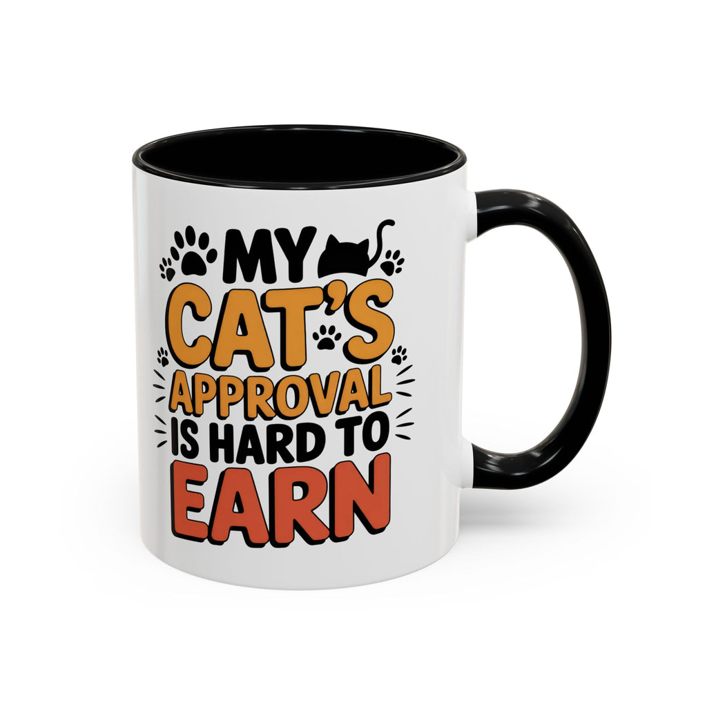 Cat Lover Coffee Mug — "My Cat's Approval Is Hard to Earn" Accent Ceramic Mug