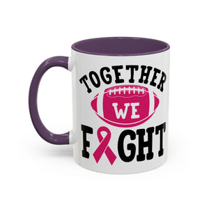 Together We Fight Pink Ribbon Coffee Mug, Support Breast Cancer Awareness, Gift for Survivors, Football Lovers, Empowerment