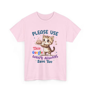 Cute Cat Quote Tee, Funny Cat Lover Shirt, Gift for Pet Owners, Birthday Gift, Animal Lover Apparel