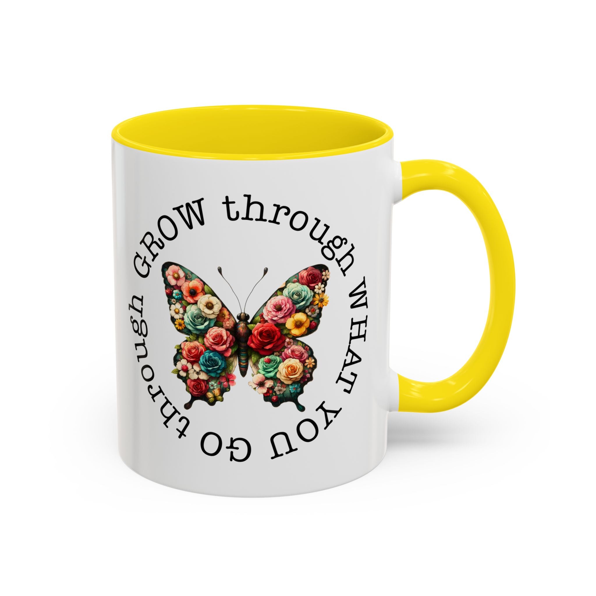 Inspirational Butterfly Coffee Mug  Grow Through What You Go Through positive vibe