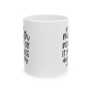 attitude sarcasm Quote coffee Mug - Perfect Gift for Coffee Lovers, Motivational Gift, Cozy Home Decor,