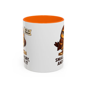 Funny Owl Coffee Mug, not my problem  Small Angry Owl Cup, Coffee Lover Present, Quirky Office
