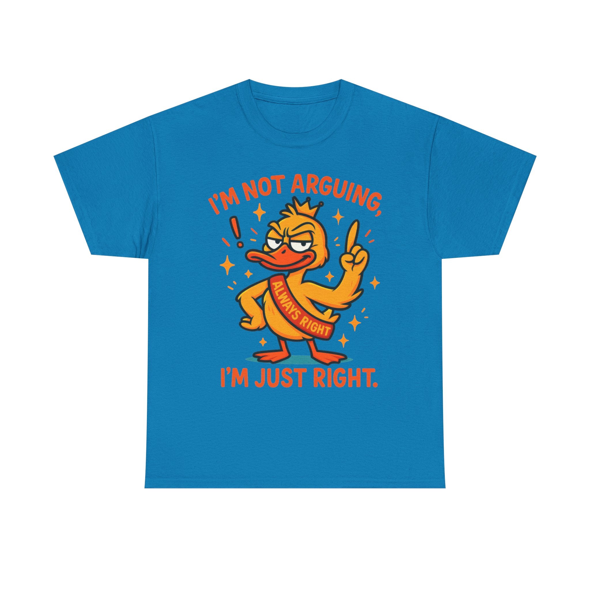 Funny attitude always right Tee, Casual Wear, Gift for Friends, Humor T-Shirt,  Loungewear, Birthday Gift