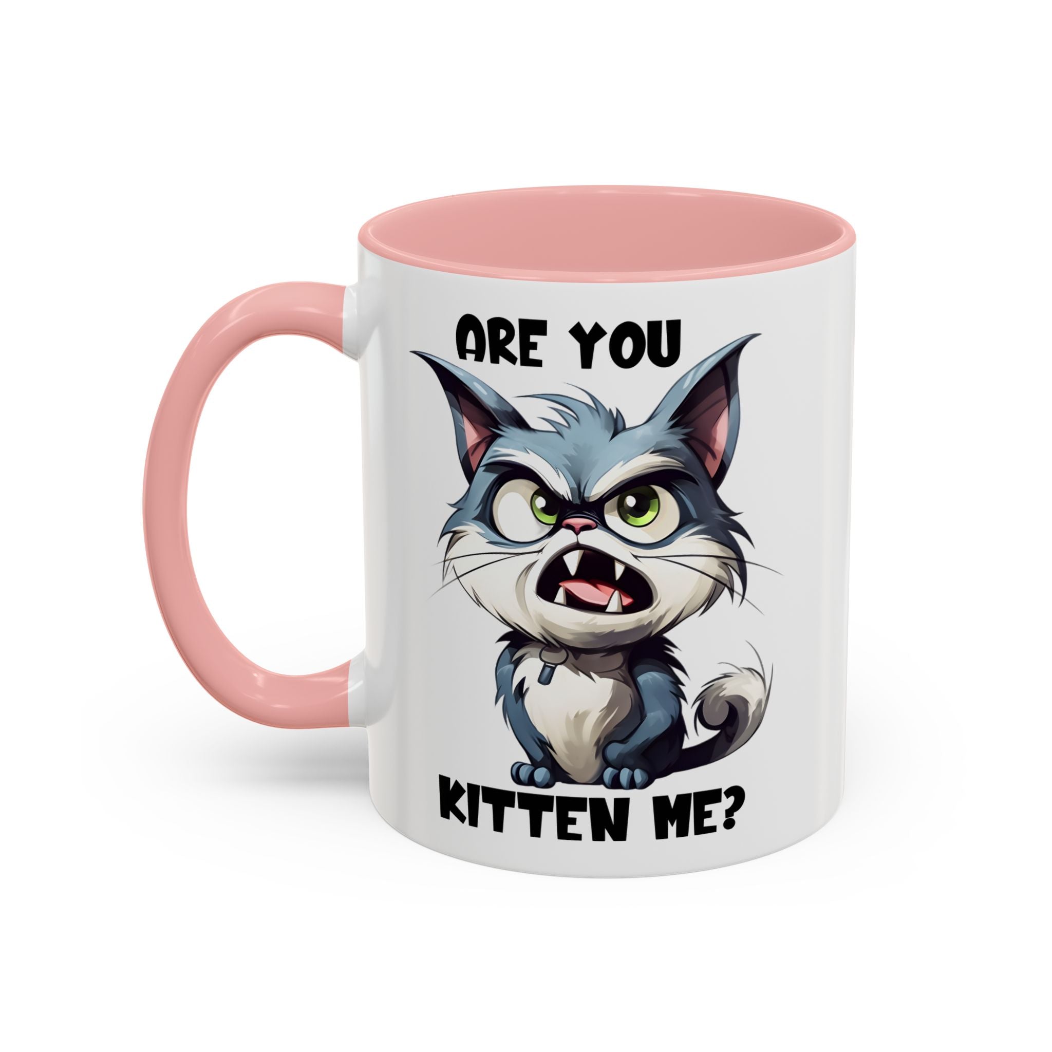 Are You Kitten Me? Funny Cat Coffee Mug — Accent 11/15oz