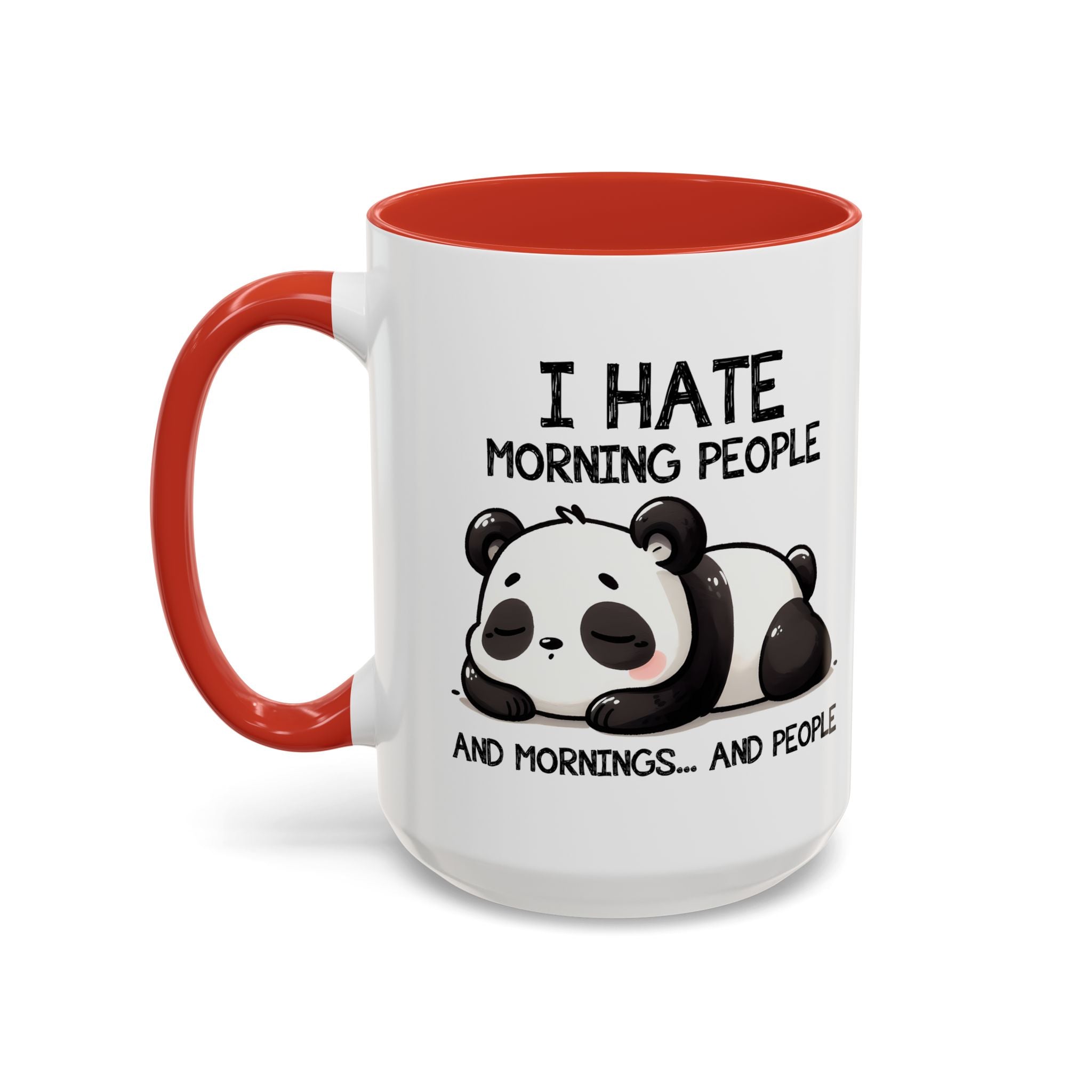 I Hate Morning People Panda Accent Coffee Mug (11/15oz)