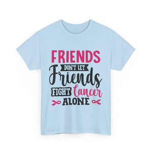 Unisex Cancer Awareness Tee, Support Friends, Fight Cancer Together, Inspirational Gift, Awareness Event Shirt
